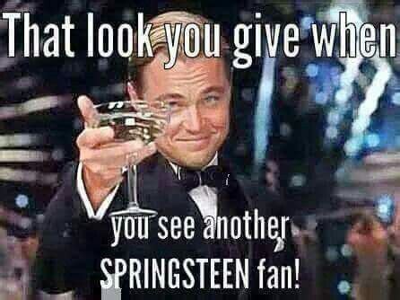 Image result for Springsteen Memes