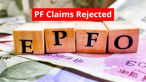 PF Claim Rejected Repeatedly? 5 Common Mistakes That Can Stop Your ...
