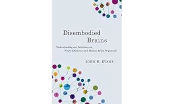 Buy DISEMBODIED BRAINS UNDERSTANDING OUR INTUITIONS ON HUMAN-ANIMAL ...