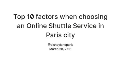 Top 10 factors when choosing an Online Shuttle Service in Paris city ...