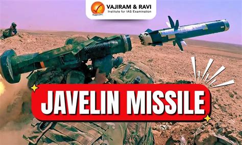 Javelin Missile, Range, Features, Weight, Design, Latest News