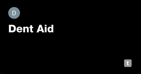 Dent Aid — Teletype