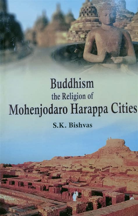 Buddhism the Religion of Mohenjodara Harappa Cities – Bahujan online Store