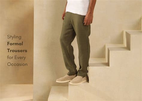 Styling Formal Trousers for Every Occasion: Dos and Don'ts