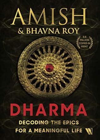 Dharma: Decoding the Epics for a Meaningful Life : Viktor E Frankl ...