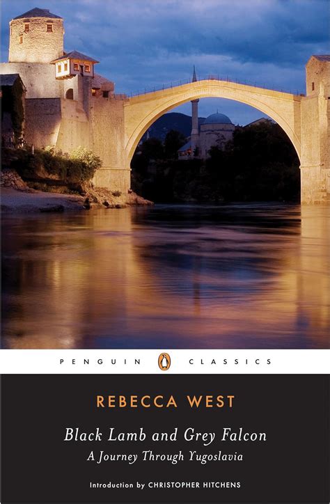 Black Lamb and Grey Falcon eBook : West, Rebecca, Christopher Hitchens ...