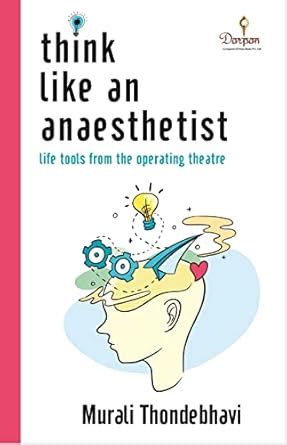 Buy Think Like an Anaesthetist Book Online at Low Prices in India ...