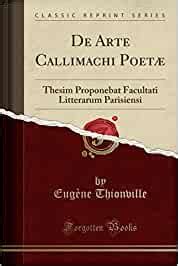 Buy de Arte Callimachi Poet: Thesim Proponebat Facultati Litterarum ...