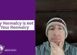 Image result for Normalcy