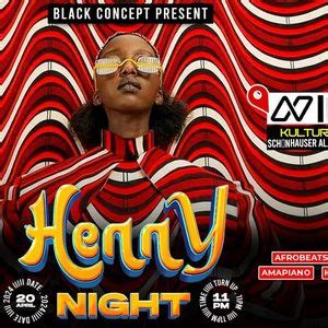 HENNY NIGHT by Black Concept , NIGHT Events Berlin, 20 April to 21 ...