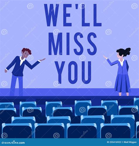 Text Caption Presenting we Ll Miss You. Internet Concept Going To Feel ...