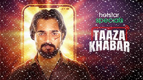 Taaza khabar web series - Fabbattle - Blog & News