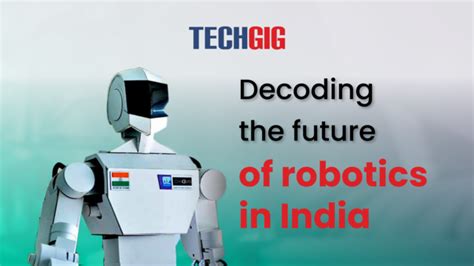 Watch Video | Decoding the future of robotics in India - TechGig