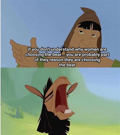 Peter, please help! What are women choosing bears for? I feel like I'm ...