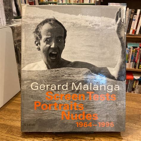 Screen Tests Portraits Nudes 1964-1996 / Gerard Malanga | 百年