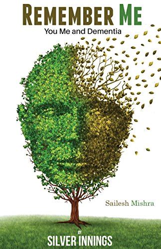Amazon.in: Buy Remember Me - You, Me and Dementia Book Online at Low ...