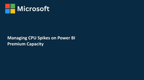 Managing CPU Spikes on Power BI Premium Capacity