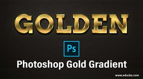 Photoshop Gold Gradient | Steps to Create Gold Gradient in Photoshop