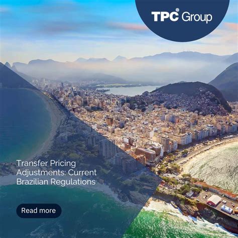 Transfer Pricing Adjustments: Current Brazilian Regulations