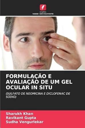 Amazon.in: Buy FORMULA O E AVALIA O DE UM GEL OCULAR IN SITU Book ...