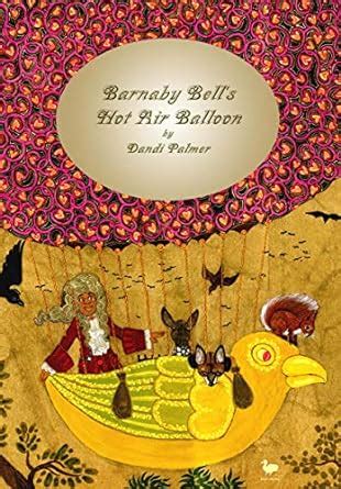 Barnaby Bell's Hot Air Balloon (Picture Books) eBook : Palmer, Dandi ...