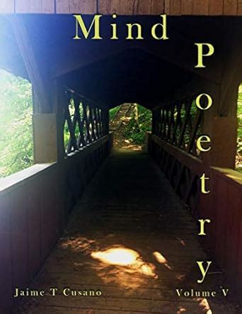 Mind Poetry: Volume V eBook : Cusano, Jaime T: Amazon.in: Kindle Store