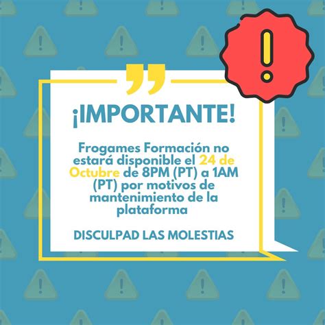 ¡Atención! 💥 Aviso importante: la plataforma Frogames Formación no ...