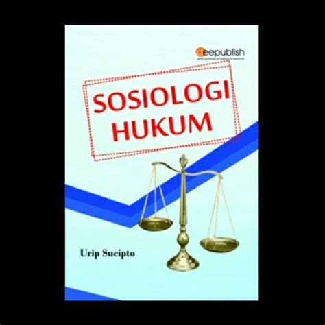 Jual Buku Sosiologi Hukum - Urip Sucipto - BUKU ORIGINAL - Kab. Sleman ...