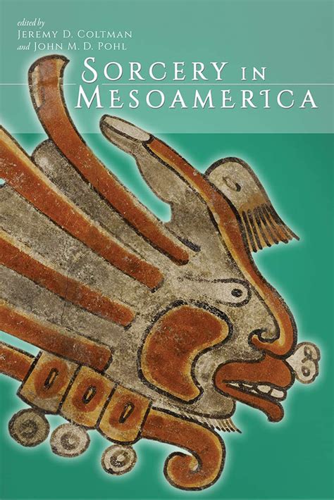 Buy Sorcery in Mesoamerica Book Online at Low Prices in India | Sorcery ...