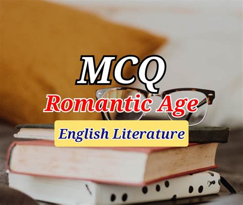 Romantic Period MCQ | English Literature