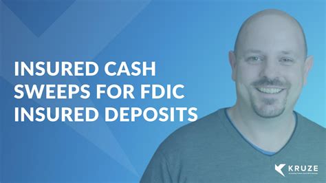 What Are Insured Cash Sweeps for FDIC Insured Deposits?