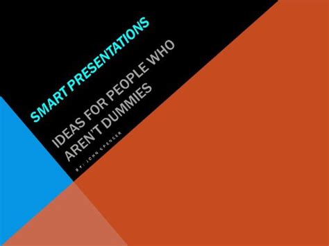 Smart Presentations - Ideas For People Who Aren't Dummies eBook ...