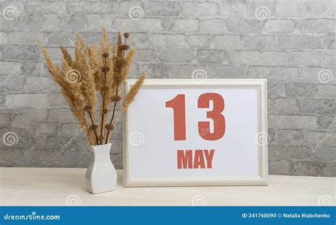 May 13. 13th Day of Month, Calendar Date Stock Photo - Image of annual, appointment: 241768090