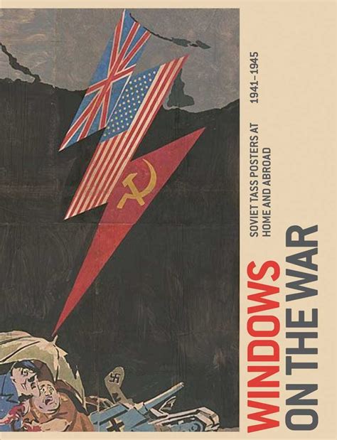 Buy Windows on the War – Soviet TASS Posters at Home and Abroad, 1941 ...