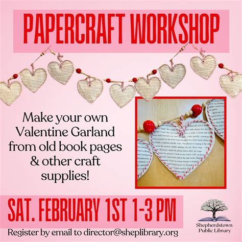Valentine Garland Papercraft Workshop, 145 Higbee Lane, Shepherdstown ...