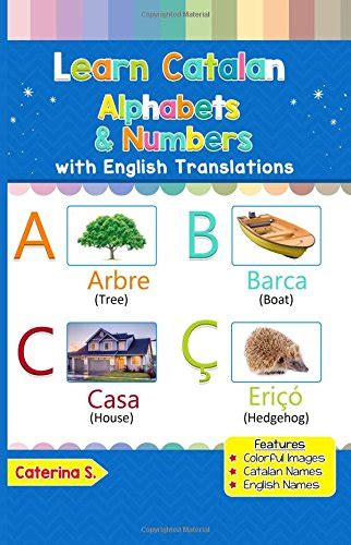 Learn Catalan Alphabets & Numbers: Colorful Pictures & English ...