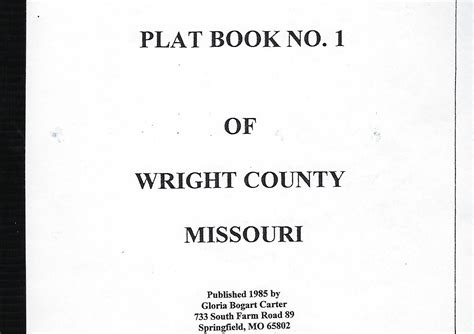 Plat Book No 1 of Wright County Missouri - Mansfield Area Historical ...