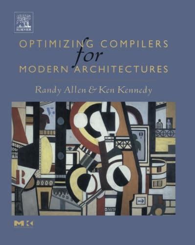 Optimizing Compilers for Modern Architectures: A Dependence-Based ...