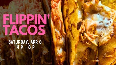 FOOD TRUCK: Flippin Tacos, 326 S Main St, Findlay, OH, United States ...