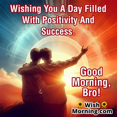 Heartfelt Good Morning Wishes for a Loving Brother - Wish Morning