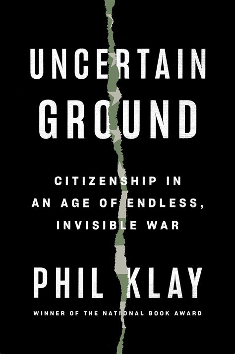 Who Gets to Tell War Stories?: On Phil Klay's "Uncertain Ground" | Los ...