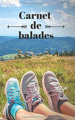 Buy Carnet de balades: Carnet a compléter pour garder les détails de ...
