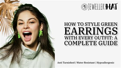 How to Style Green Earrings With Every Outfit: A Complete Guide ...