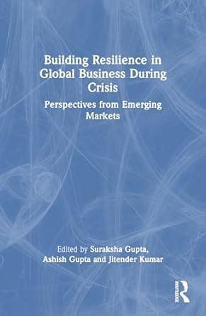 Buy Building Resilience in Global Business During Crisis: Perspectives ...