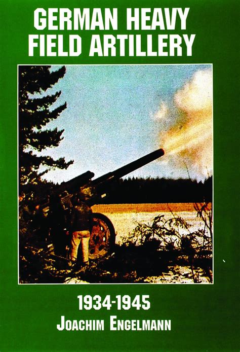Buy German Heavy Field Artillery in World War II Book Online at Low ...