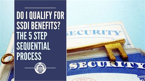 Do I Qualify For SSDI Benefits? The 5 Step Sequential Process - Vets Disability Guide