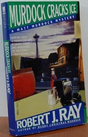 Murdock Cracks Ice : Ray, Robert J.: Amazon.in: Books