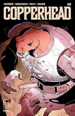 Copperhead #8 eBook : Faerber, Jay, Godlewski, Scott: Amazon.in: Books