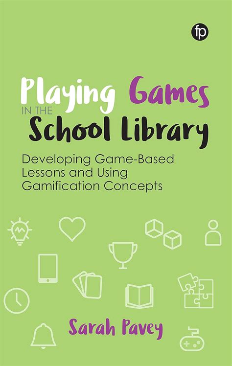 Buy PLAYING GAMES IN THE SCHOOL LIBRARY: DEVELOPING GAME-BASED LESSONS ...