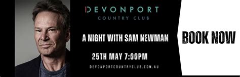 A Night with Sam Newman , 66 Woodrising Ave, Spreyton, TAS, Australia ...